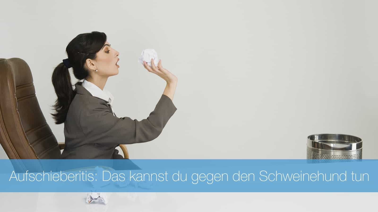 Aufschieben: Das kannst du wirklich gegen den inneren Schweinehund tun