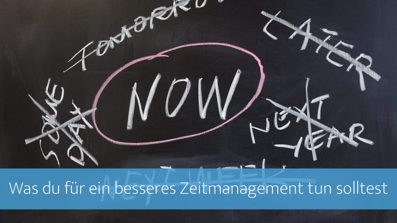 Was du für ein besseres Zeitmanagement wirklich tun solltest