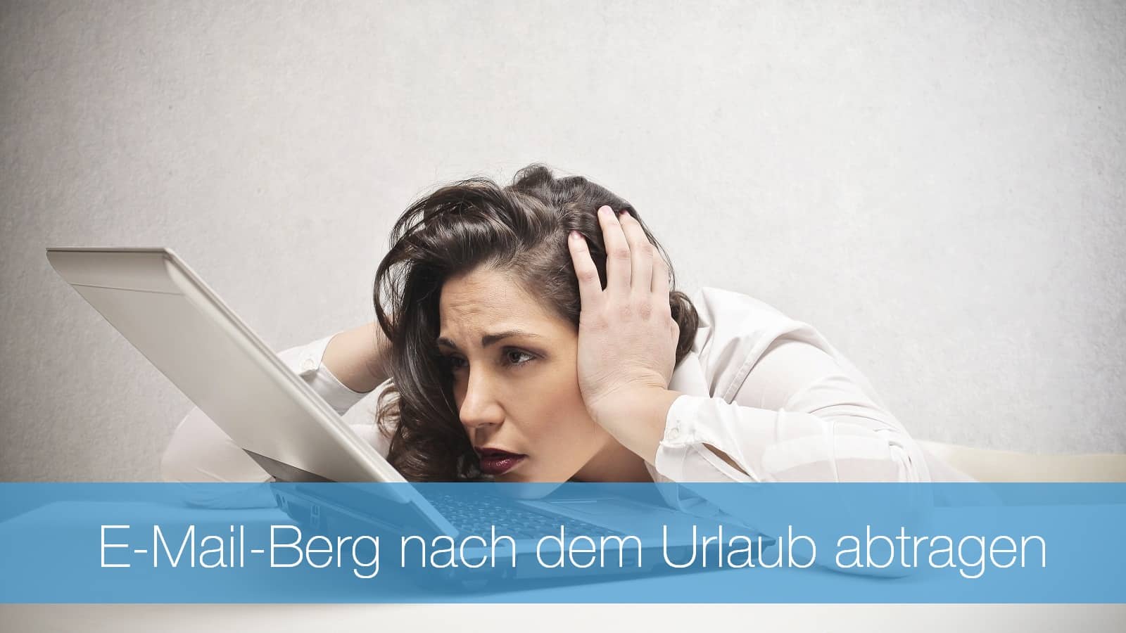 #126: So trägst du den E-Mail-Berg nach dem Urlaub ab