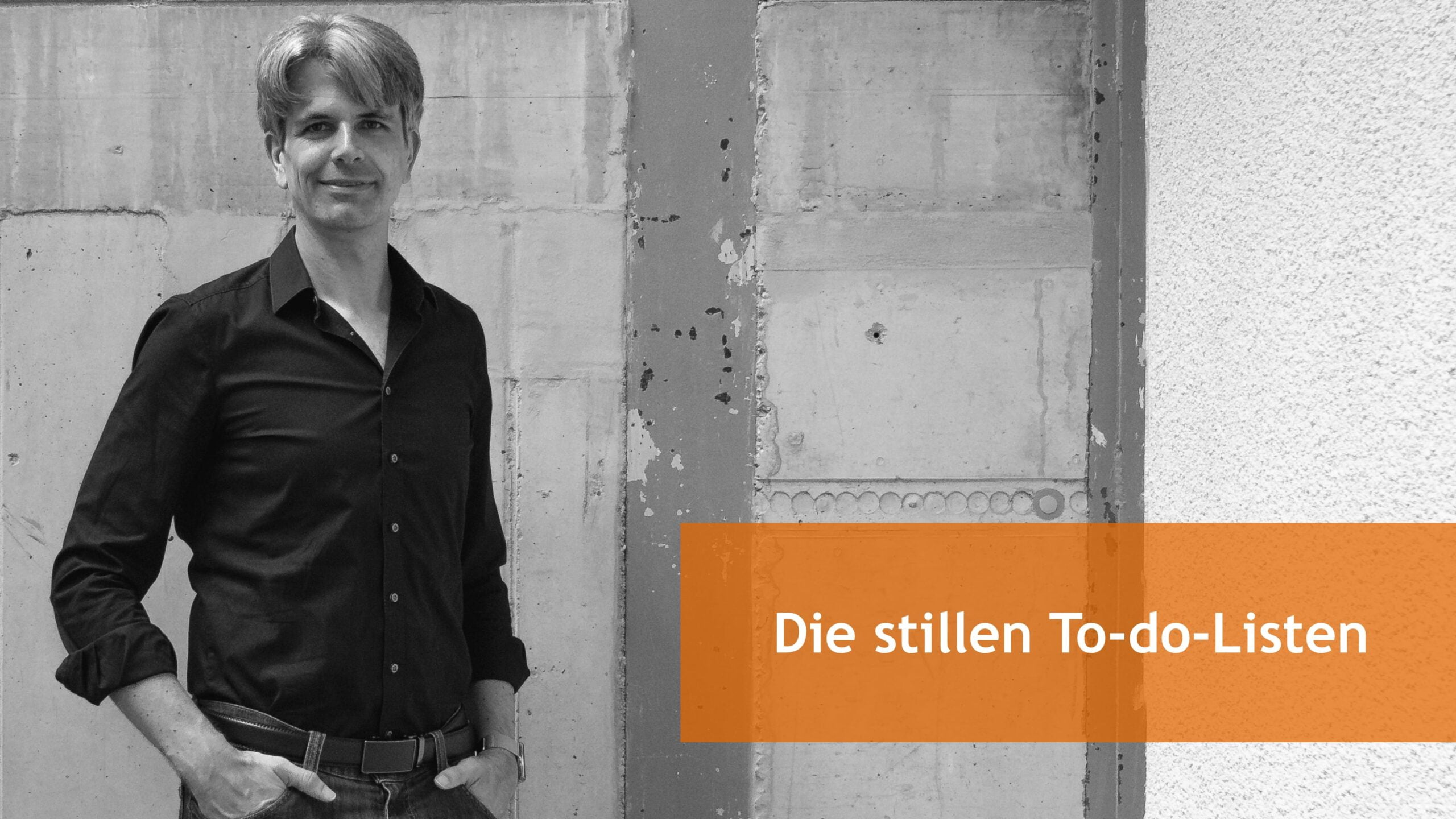 Die stillen To-do-Listen