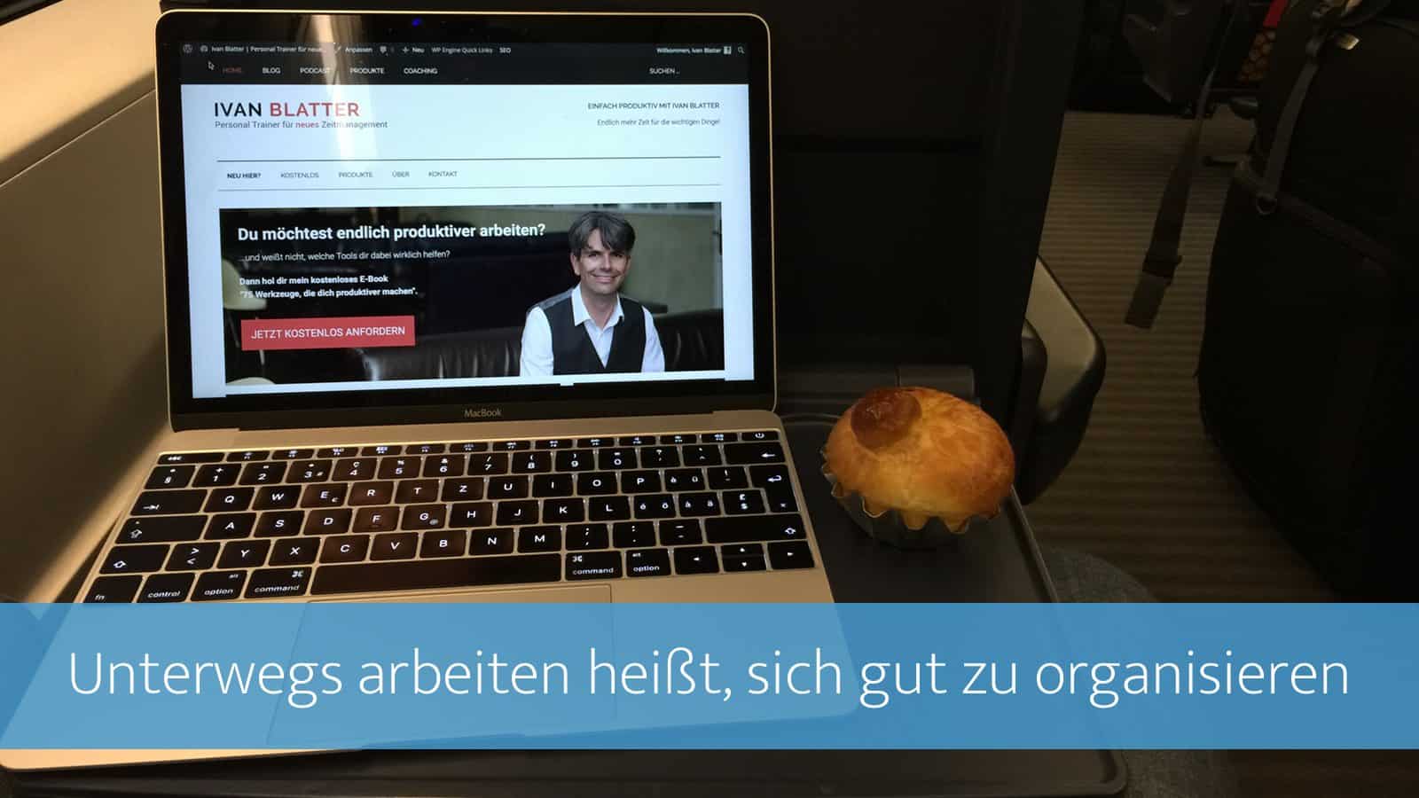 #114: Unterwegs arbeiten heißt, sich gut zu organisieren