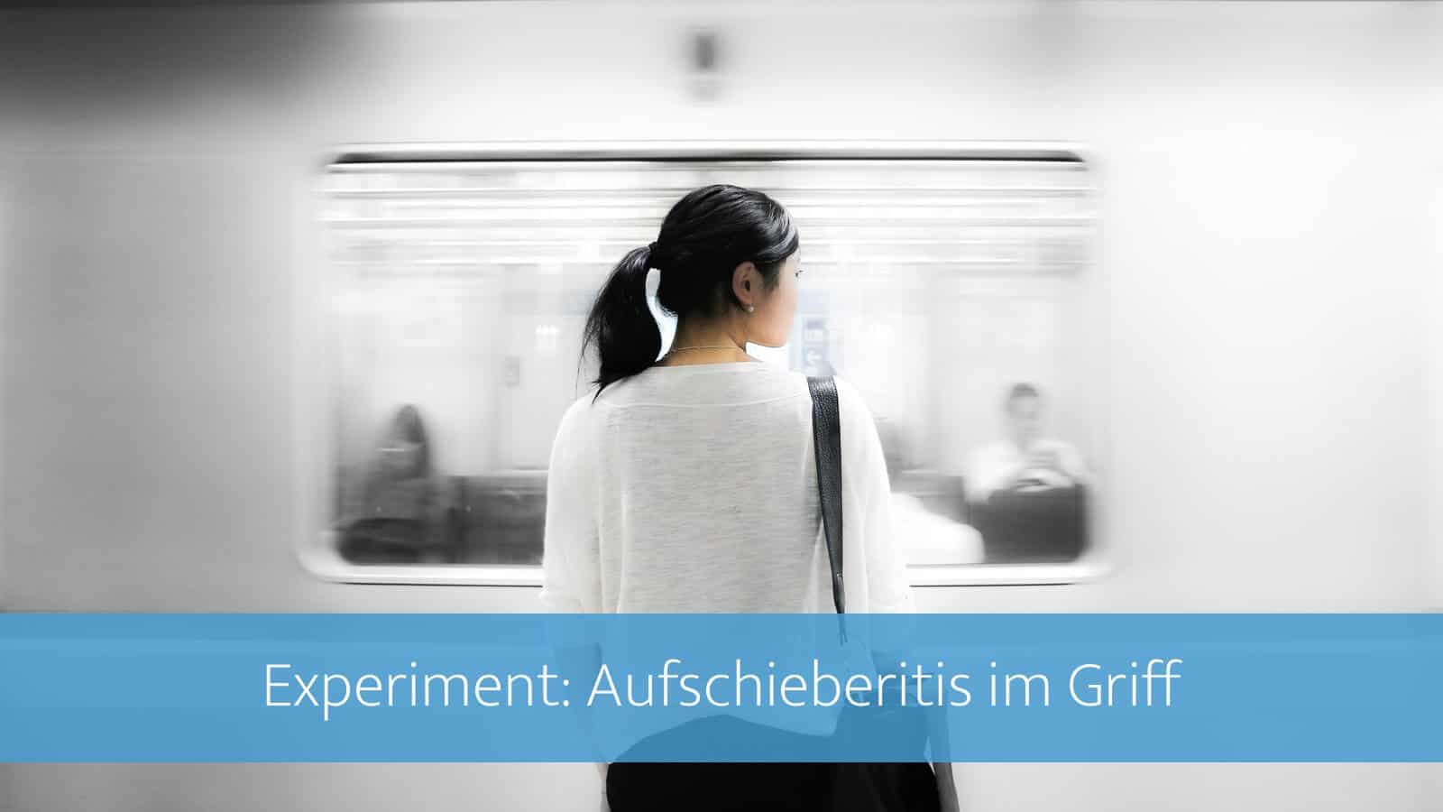 Aufschieberitis: Das braucht es, um endlich die aufgeschobenen Aufgaben anzupacken